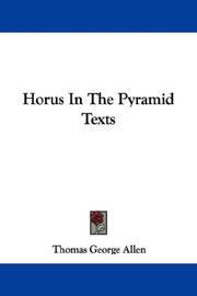 Cover of: Horus In The Pyramid Texts | Thomas George Allen