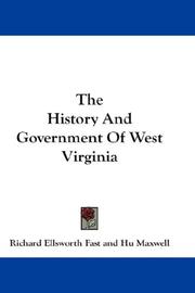 Cover of: The History And Government Of West Virginia