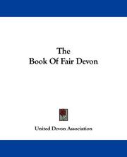 Cover of: The Book Of Fair Devon by United Devon Association.