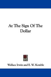 Cover of: At The Sign Of The Dollar by Wallace Irwin