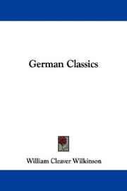 Cover of: German Classics by William Cleaver Wilkinson
