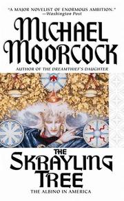 Cover of: The Skrayling Tree by Michael Moorcock