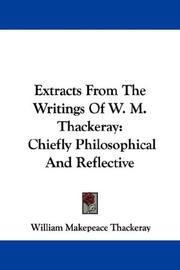 Cover of: Extracts From The Writings Of W. M. Thackeray by William Makepeace Thackeray