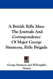 Cover of: A British Rifle Man by George Simmons, George Simmons