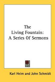 Cover of: The Living Fountain by Karl Heim