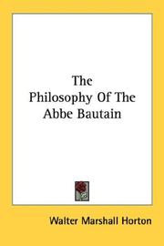 Cover of: The Philosophy Of The Abbe Bautain | Walter Marshall Horton