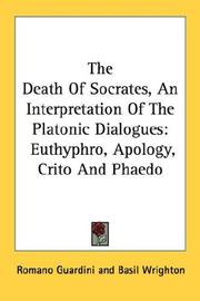 Cover of: The Death Of Socrates, An Interpretation Of The Platonic Dialogues by Romano Guardini