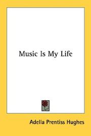 Cover of: Music Is My Life