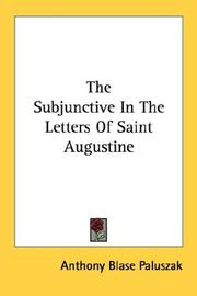 The Subjunctive In The Letters Of Saint Augustine by Anthony Blase Paluszak
