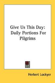 Cover of: Give Us This Day: Daily Portions For Pilgrims