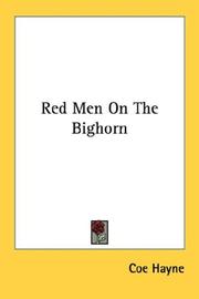 Cover of: Red Men On The Bighorn | Coe Hayne