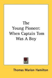 Cover of: The Young Pioneer: When Captain Tom Was A Boy