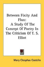 Cover of: Between Fixity And Flux by Mary Cleophas Costello