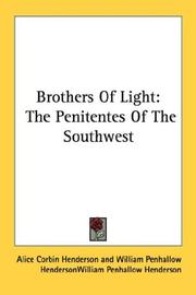 Brothers Of Light by Alice Corbin Henderson