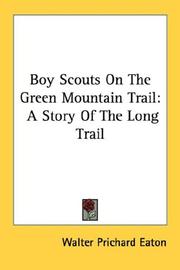 Cover of: Boy Scouts On The Green Mountain Trail by Walter Prichard Eaton