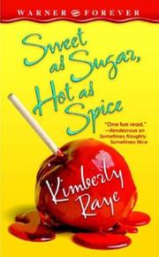 Cover of: Sweet as sugar, hot as spice