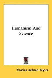 Cover of: Humanism And Science by Cassius Jackson Keyser