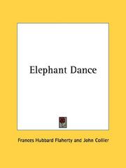 Cover of: Elephant Dance by Frances Hubbard Flaherty