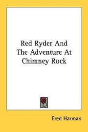 Cover of: Red Ryder And The Adventure At Chimney Rock