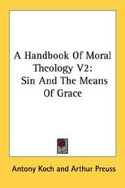 Cover of: A Handbook Of Moral Theology V2: Sin And The Means Of Grace