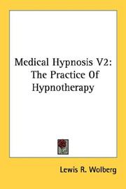 Cover of: Medical Hypnosis V2: The Practice Of Hypnotherapy