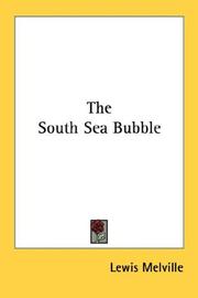 Cover of: The South Sea Bubble by Lewis Melville, Lewis Melville