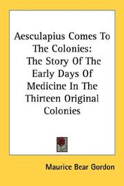 Aesculapius Comes To The Colonies by Maurice Bear Gordon