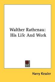 Cover of: Walther Rathenau: His Life And Work