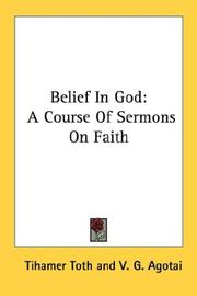 Cover of: Belief In God: A Course Of Sermons On Faith