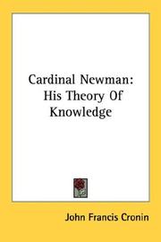 Cover of: Cardinal Newman: His Theory Of Knowledge