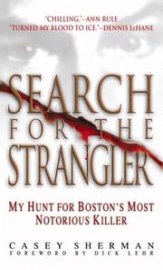 Cover of: Search for the Strangler: My Hunt for Boston's Most Notorious Killer