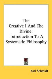 The Creative I And The Divine by Karl Schmidt