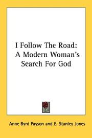 Cover of: I Follow The Road | Anne Byrd Payson