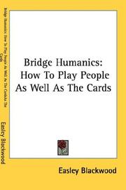 Cover of: Bridge Humanics: How To Play People As Well As The Cards