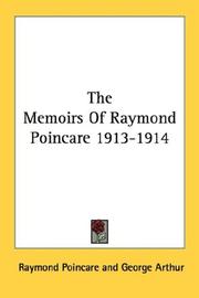 Cover of: The Memoirs Of Raymond Poincare 1913-1914 by Raymond Poincaré