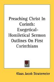 Preaching Christ In Corinth by Klaas Jacob Stratemeier