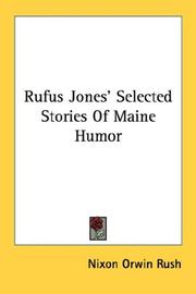 Cover of: Rufus Jones' Selected Stories Of Maine Humor by Nixon Orwin Rush