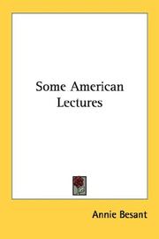 Cover of: Some American Lectures by Annie Wood Besant