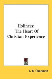 Cover of: Holiness: The Heart Of Christian Experience