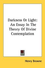 Cover of: Darkness Or Light: An Essay In The Theory Of Divine Contemplation