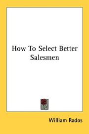 Cover of: How To Select Better Salesmen