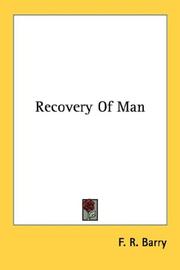 Recovery Of Man by F. R. Barry