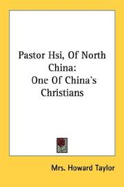 Cover of: Pastor Hsi, Of North China by Mary Geraldine Guinness Taylor