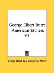 Cover of: George Elbert Burr: American Etchers V7 (American Etchers)