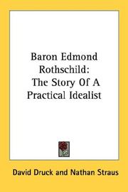 Cover of: Baron Edmond Rothschild: The Story Of A Practical Idealist
