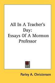 Cover of: All In A Teacher's Day: Essays Of A Mormon Professor