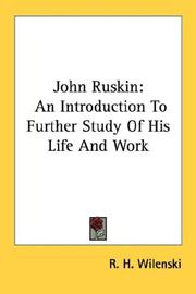Cover of: John Ruskin: An Introduction To Further Study Of His Life And Work
