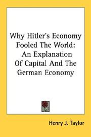 Cover of: Why Hitler's Economy Fooled The World by Henry J. Taylor
