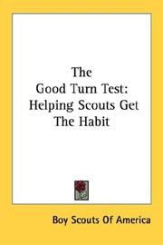 Cover of: The Good Turn Test: Helping Scouts Get The Habit