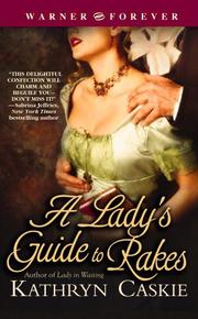 Cover of: A Lady's Guide to Rakes by Kathryn Caskie
